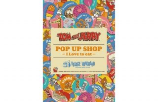 トムとジェリー POP UP SHOP ～I Love to eat～